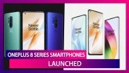 OnePlus 8 Series 5G Smartphones With A 48MP Quad Rear Camera Setup Launched in India; Check Prices, Variants, Features & Specifications