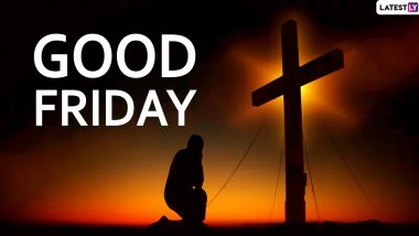 Good Friday 2020 HD Images With Quotes: WhatsApp Messages, SMS And GIF Greetings to Send on the Day Commemorating Jesus' Crucifixion