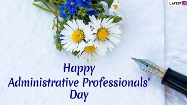 Administrative Professionals' Day 2021 Wishes, Greetings & Messages: Netizens Celebrate Admin Day by Sharing HD Images, Telegram Pics, WhatsApp Stickers, Facebook Statuses and Quotes