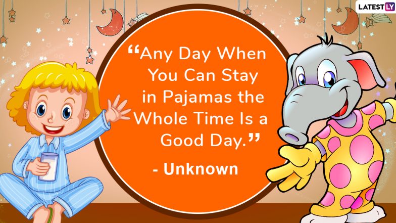 National Pajama Day 2020 Quotes: These Fun Sayings on Wearing Pajamas Will Make For Perfect Instagram Captions if You Love Rocking PJs