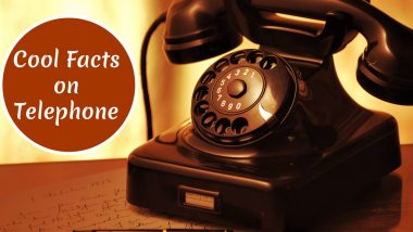 National Telephone Day 2020: Cool Facts on Telephone That Will Make You Feel Instantly Smarter