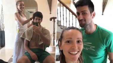Novak Djokovic Gets Haircut From Wife Jelena At Home Amid Coronavirus Lockdown (Watch Video)