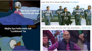 Crude Oil Price Funny Memes Are the Only Positive Thing As 2020 Oil Crisis Deepens, Desi Netizens Go Bonkers Posting Hilarious #OilCrash Tweets