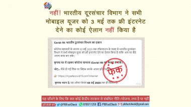 Free Mobile Internet Till May 3 Offered by Department of Telecommunication Amid COVID-19 Lockdown? PIB Fact Check Debunks Fake News