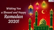 Ramzan Mubarak 2020 Wishes & Greetings: WhatsApp Messages, HD Images and Stickers to Send on Start of Ramadan Kareem