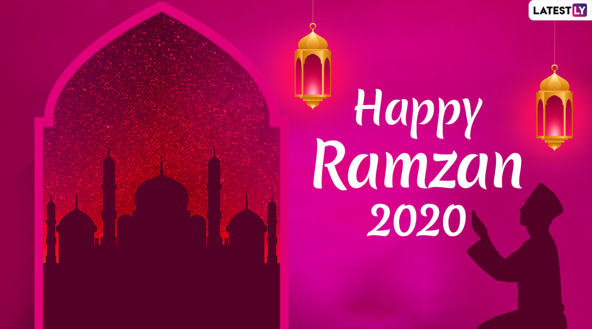 Ramadan Mubarak 2020 First Roza Greetings: WhatsApp Messages, Ramzan GIF  Images, Quotes & SMS to Send on First Fasting Day of Ramadan Kareem | 🙏🏻  LatestLY