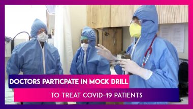 Doctors Take Part In Mock Drill To Treat COVID-19 Patients, Says PPE Not Enough, Personal Hygiene Vital