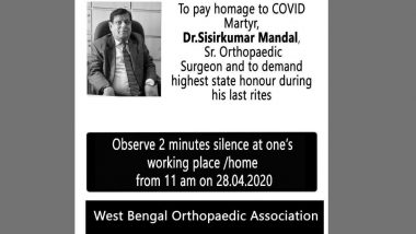 Sisirkumar Mandal, 69-Year-Old Doctor, Dies Due to COVID-19; West Bengal Orthopaedic Association Demands State Honour During His Final Rites