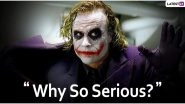 Heath Ledger Birth Anniversary Special: 10 &lsquo;Life-Lessons&rsquo; Given by the Joker in the Dark Knight That Make Crazy Sense in This World!