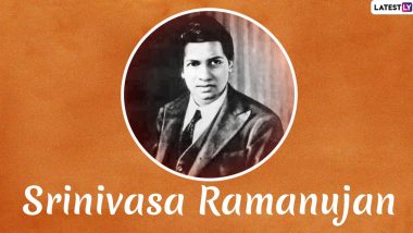 Srinivasa Ramanujan 100th Death Anniversary: 7 Interesting Facts About the Great Indian Mathematics You Probably Did Not Know