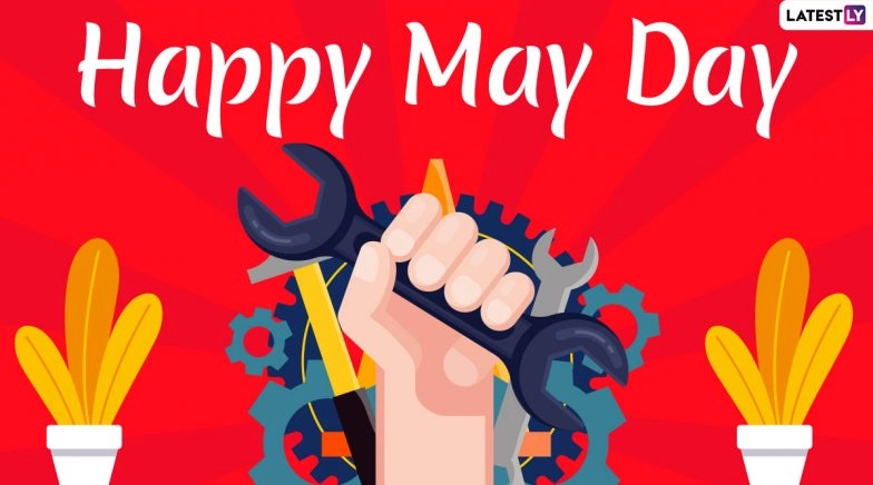 Happy May Day 2020 Wishes & HD Images: WhatsApp Stickers, GIFs, International Workers’ Day Messages