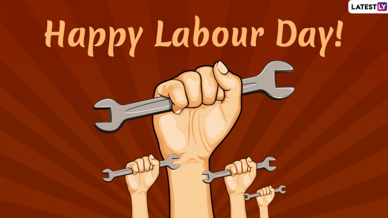 Happy Labour Day 2020 Wishes & HD Images: WhatsApp Stickers, Facebook Messages, GIF Greetings and Quotes to Send on International Workers’ Day