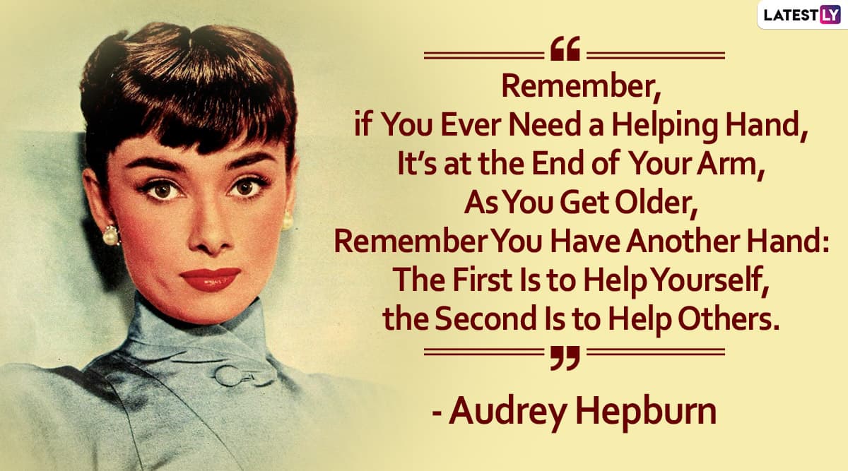 Audrey Hepburn Birth Anniversary: 10 Quotes on Beauty, Life, Fashion ...