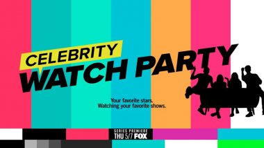 Celebrity Watch Party: Fox Orders Unscripted TV Show for Viewers Amid COVID-19 Pandemic (Watch Video)