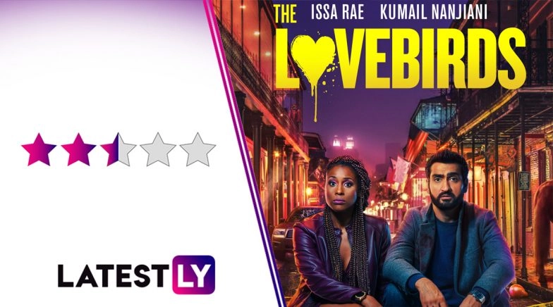 Movie Review: Netflix's The Lovebirds 