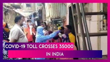 COVID-19 Toll In India Crosses 35000 With 1993 New Cases In Last 24 Hours; Biggest Single-Day Jump