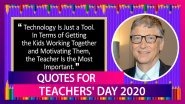 National Teachers&rsquo; Day 2020: Quotes To Express Heartfelt Gratitude For Our Mentors