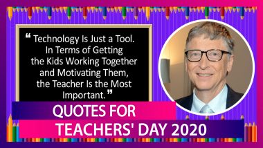 National Teachers’ Day 2020: Quotes To Express Heartfelt Gratitude For Our Mentors