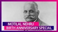 Motilal Nehru Birth Anniversary: Remembering Patriarch of India's Most Powerful Political Dynasty