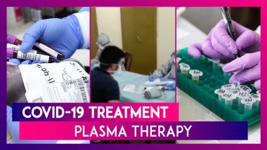 How Does Plasma Therapy Work To Treat COVID-19 Patients? All You Need To Know