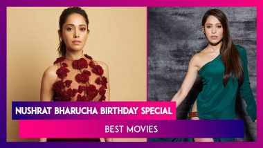 Nushrat Bharucha Birthday: From Akaash Vani To Sktks, 5 Best Movies Of The Actress