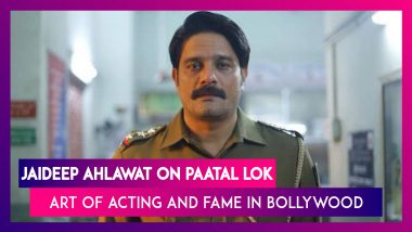 Paatal Lok Actor Jaideep Ahlawat's Exclusive Interview: Fame A By-product of Dedication & Hard Work!