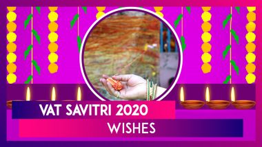 Vat Savitri 2020 Wishes: WhatsApp Messages, Vat Purnima Quotes to Send Greetings on Savitri Brata!