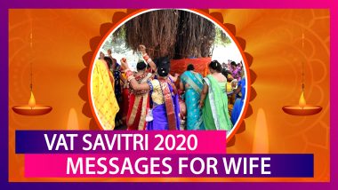 Vat Savitri 2020 Messages For Wife: Romantic Quotes to Send Your Partner Wishing Happy Vat Savitri