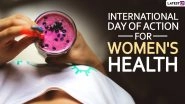 International Day of Action for Women's Health 2020: Date, History & Significance of the Day That Advocates Women's Sexual and Reproductive Health and Rights