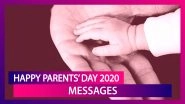 Happy Parents&rsquo; Day 2020 Messages: Wishes, Greetings and Quotes to Share With Your Mother and Father