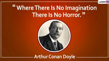 Arthur Conan Doyle Quotes to Share on The Famous Writer's Birth Anniversary