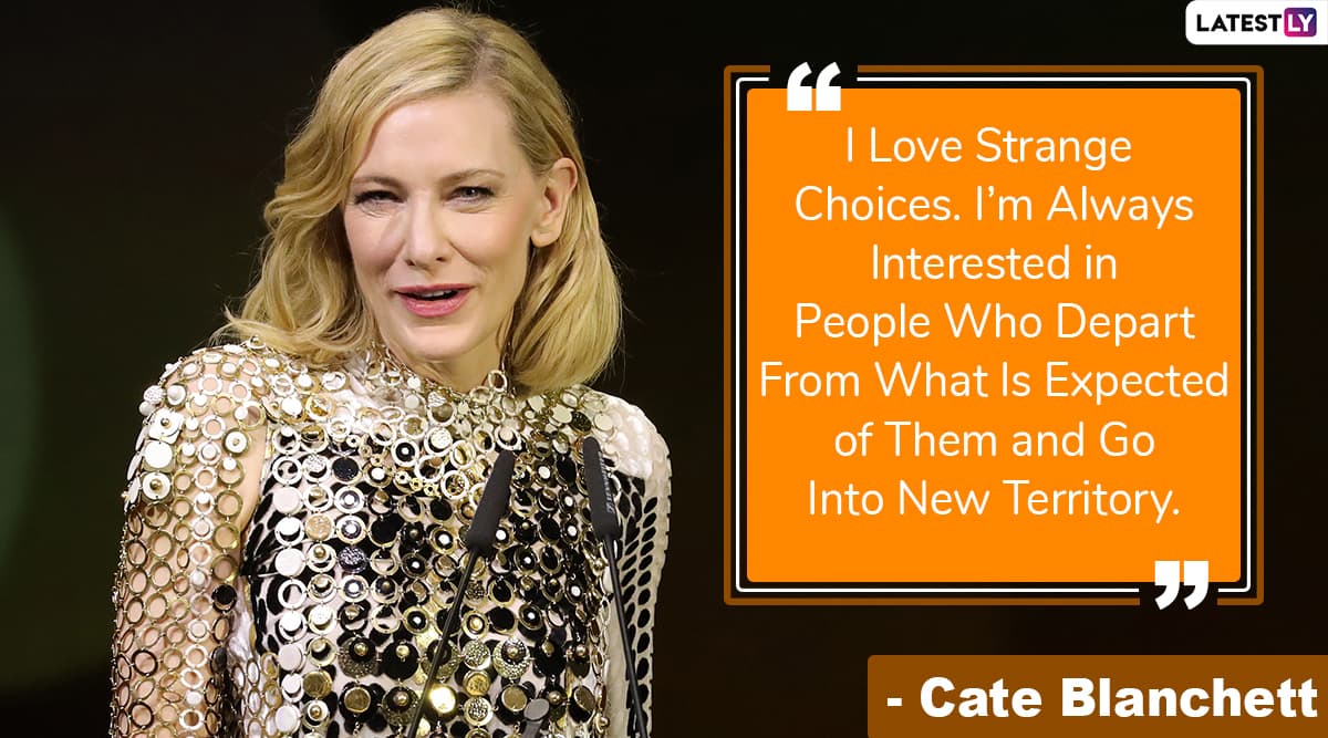 Cate Blanchett Quotes: Celebrate American Actress’ 50th Birthday With