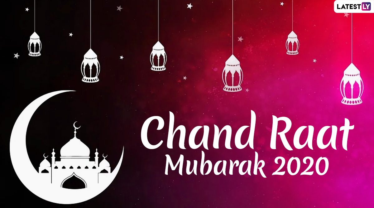 Chand Raat Mubarak 2020 HD Images & Eid Mubarak Shayari: WhatsApp ...