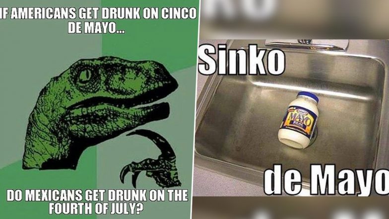 Cinco de Mayo 2020 Funny Memes: These Jokes on Mexican Holiday Celebration in US Will Lift Your Spirits Right Now
