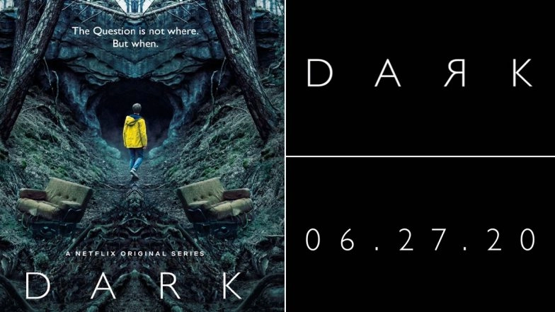 Dark Season 3: Final Season of The Netflix Thriller To Release on June 27 (Watch Video)