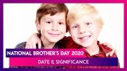 National Brother's Day (US) 2020: Here's The Significance Of The Day Celebrating Brothers