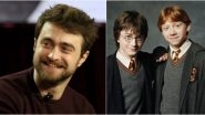 Daniel Radcliffe Reacts to Harry Potter Co-Star Rupert Grint Welcoming His First Child, Says 'Super Weird That We Are All Of The Age Where We Are Having Children'