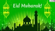 Eid ul-Fitr 2020 Greetings & HD Images: WhatsApp Stickers, Facebook Wishes, GIFs, Messages, SMS And Beautiful Eid Mubarak Photos to Send on the Festival