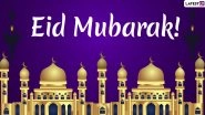 Eid Mubarak 2020 Greetings & HD Images: WhatsApp Stickers, Urdu Shayari, Facebook Quotes, SMS and GIF Messages to Send on Eid al-Fitr