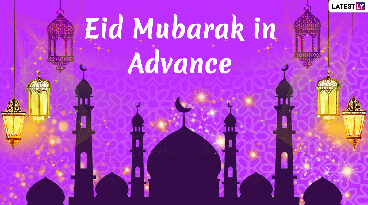 Eid Mubarak in Advance Images & HD Wallpapers For Free Download Online