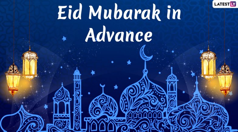 Eid Mubarak in Advance Images & HD Wallpapers For Free Download Online:  Wish Chand Raat Mubarak 2020 With WhatsApp Stickers and GIF Greetings |  ?? LatestLY