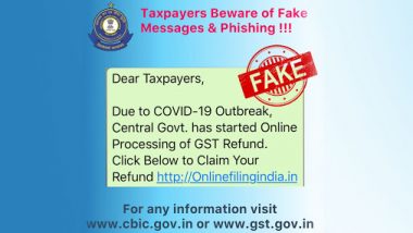 Narendra Modi Govt Begins Online Processing of GST Refund Amid COVID-19? CBIC Debunks Fake News, , Says 'Don't Click on Any Such Links on WhatsApp'