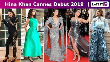 Hina Khan Cannes Nostalgia: A Debut With Too Glam to Give a Damn Spunk, Couture Brilliance and a Flawless Beauty Game!
