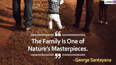 International Day of Families 2020 HD Images With Quotes: Thoughtful Sayings That Perfectly Encompass What Being a Part of Family Feels Like