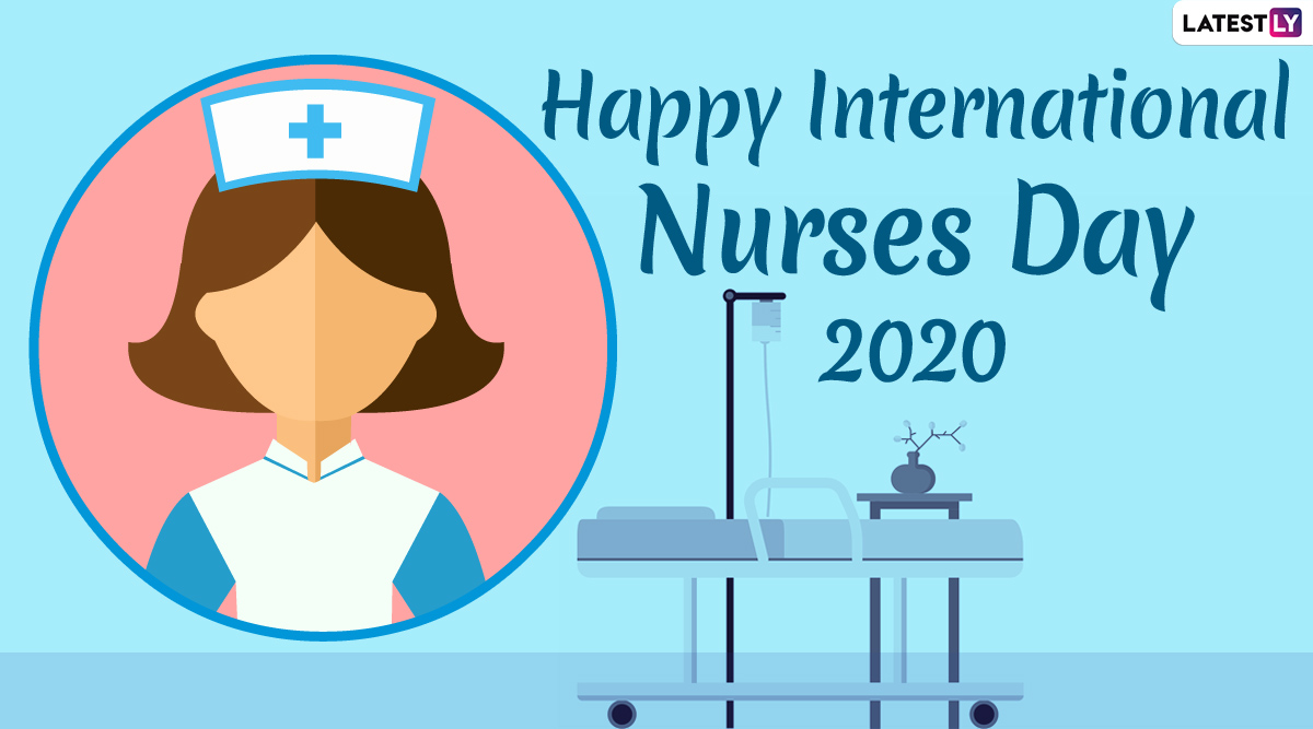 Festivals & Events News | Happy Nurses Day 2020: Wish Nurses With ...