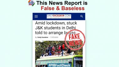 Jammu & Kashmir Students in Delhi Told to Arrange Buses by Themselves to Return Home? PIB Fact Check Finds News to be Fake