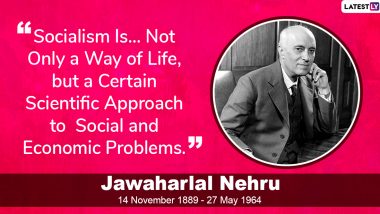 Pandit Jawaharlal Nehru Jayanti 2020: Quotes to Share of India's First PM on His 131st Birth Anniversary