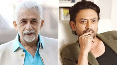 Naseeruddin Shah Pens a Moving Tribute to Late Actor Irrfan Khan, Says ‘He Greatly Envied His Acting Chops’