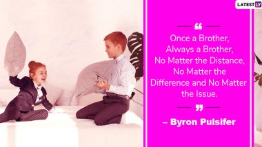 National Brother's Day 2020 Quotes: Thoughtful Sayings About Brothers to Share With Your Sibling On The Observance