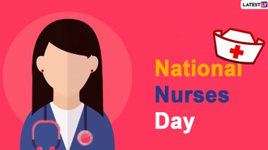 National Nurses Day (US) 2020: Theme And Significance of The Day to Thank Medics For Their Selfless Work